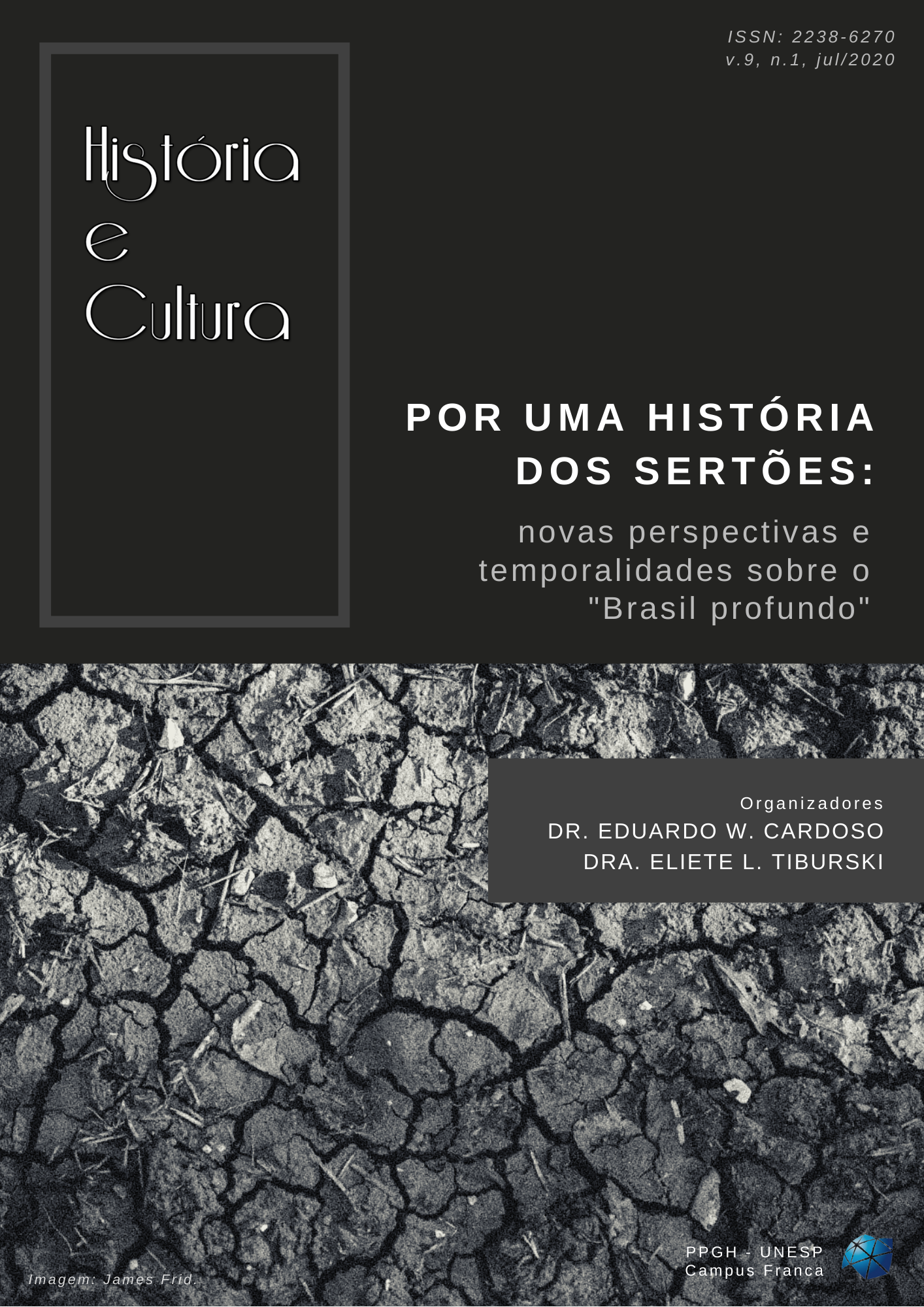 					Afficher Vol. 9 No. 1 (2020): Por uma história dos sertões: novas perspectivas e temporalidades sobre o “Brasil profundo”
				