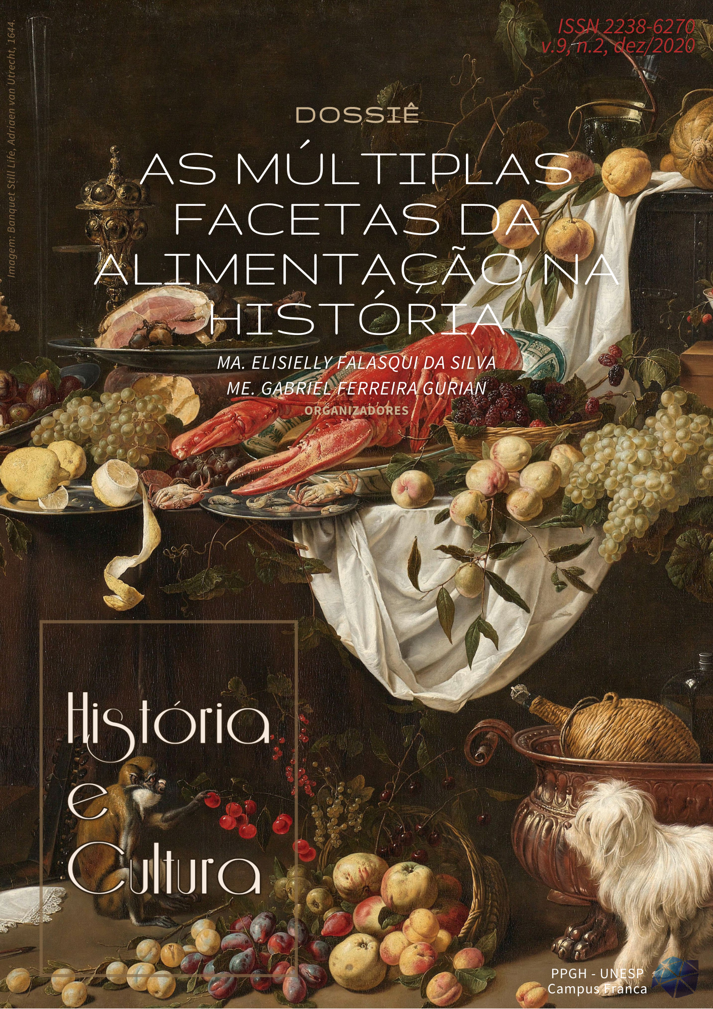 					Afficher Vol. 9 No. 2 (2020): As Múltiplas facetas da alimentação na história
				